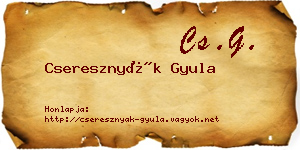 Cseresznyák Gyula névjegykártya